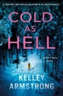 Cold as Hell: A Haven's Rock Novel By Kelley Armstrong Cover Image