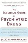 The Essential Guide to Psychiatric Drugs, Revised and Updated Cover Image