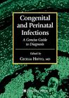 Congenital and Perinatal Infections (Infectious Disease) Cover Image