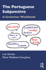 The Portuguese Subjunctive: A Grammar Workbook Cover Image