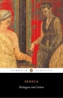 Dialogues and Letters By Seneca, C. D. N. Costa (Translated by) Cover Image