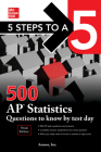 5 Steps to a 5: 500 AP Statistics Questions to Know by Test Day, Third Edition Cover Image