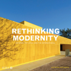 Rethinking Modernity: Between the Local and the International By Antigoni Katsakou Cover Image