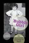 Bubble Girl: An Irreverent Journey of Faith Cover Image