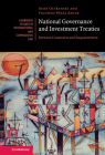National Governance and Investment Treaties: Between Constraint and Empowerment (Cambridge Studies in International and Comparative Law #177) By Josef Ostřanský, Facundo Pérez Aznar Cover Image