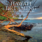 Hawai'i Dreaming Wall Calendar 2024: A Year of Natural Wonders By Workman Calendars, Photo Cascadia (Photographs by) Cover Image