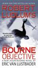 Robert Ludlum's (TM) The Bourne Objective (Jason Bourne Series #8) By Eric Van Lustbader Cover Image