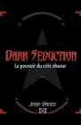 Dark Seduction By John Danen Cover Image