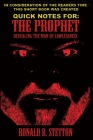Quick Notes For THE PROPHET: The Prophet By Ronald Stetton Cover Image