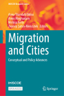Migration and Cities: Conceptual and Policy Advances (IMISCOE Research) Cover Image