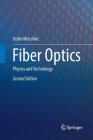 Fiber Optics: Physics and Technology By Fedor Mitschke Cover Image