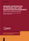 Gender Differences in Technology and Innovation Management: Insights from Experimental Research Cover Image