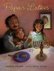 Papa's Latkes By Michelle Edwards, Stacey Schuett (Illustrator), Michelle Edwards (Illustrator) Cover Image