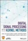 Digital Signal Processing with Kernel Methods Cover Image