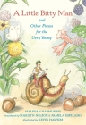 A Little Bitty Man and Other Poems for the Very Young By Halfdan Rasmussen, Marilyn Nelson, Pamela Espeland, Kevin Hawkes (Illustrator) Cover Image
