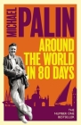 Around The World In Eighty Days By Michael Palin Cover Image