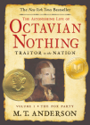 The Astonishing Life of Octavian Nothing, Traitor to the Nation: Volume 1, the Pox Party Cover Image