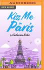 Kiss Me in Paris Cover Image