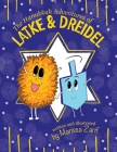 The Hanukkah Adventures of Latke & Dreidel By Marissa Zarif Cover Image