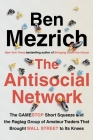 The Antisocial Network By Ben Mezrich Cover Image