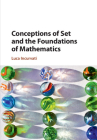 Conceptions of Set and the Foundations of Mathematics Cover Image