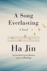 A Song Everlasting: A Novel Cover Image