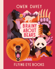 Brainy About Bears (About Animals #9) By Owen Davey Cover Image