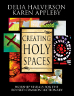 Creating Holy Spaces: Worship Visuals for the Revised Common Lectionary Cover Image