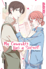My Coworker Has a Secret!, Volume 1 By Mushiro Cover Image