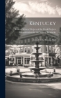 Kentucky; a Guide to the Bluegrass State By Federal Writers' Project of the Work (Created by) Cover Image