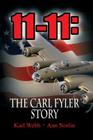 11-11: The Carl Fyler Story By Ann Norlin, Karl Webb Cover Image