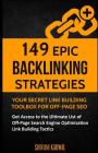 149 Epic Backlinking Strategies: Your Secret Link Building Toolbox for Off-Page: Get Access to the Ultimate List of Off-Page Search Engine Optimizatio Cover Image