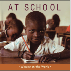At School (Window on the World) By Paul Harrison Cover Image