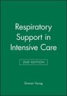 Respiratory Support in Intensive Care 2e (Principles and Practice Series) By Sykes, Young Cover Image
