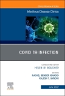 Covid 19 Infection, an Issue of Infectious Disease Clinics of North America: Volume 36-2 (Clinics: Internal Medicine #36) Cover Image