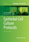 Epithelial Cell Culture Protocols (Methods in Molecular Biology #945) By Scott H. Randell (Editor), M. Leslie Fulcher (Editor) Cover Image