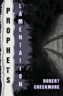 Prophet's Lamentation By Robert Creekmore Cover Image