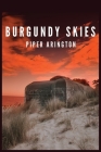 Burgundy Skies By Piper Arington, Storyshares (Prepared by) Cover Image
