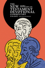 The New Testament Devotional Commentary, Volume 1: Matthew, Mark, and Luke By Bo Giertz, Bror Erickson (Translator) Cover Image