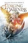 Forging Darkness Cover Image