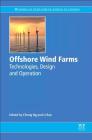 Offshore Wind Farms: Technologies, Design and Operation Cover Image