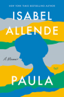 Paula: A Memoir By Isabel Allende Cover Image