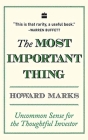 The Most Important Thing By Howard Marks Cover Image