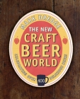The New Craft Beer World: Celebrating over 400 delicious beers By Mark Dredge Cover Image