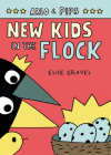 Arlo & Pips #3: New Kids in the Flock Cover Image