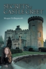 Secrets of Castle Creet By Meagan Hollingsworth Cover Image