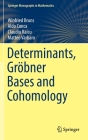 Determinants, Gröbner Bases and Cohomology (Springer Monographs in Mathematics) Cover Image