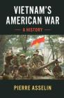 Vietnam's American War: A History (Cambridge Studies in Us Foreign Relations) Cover Image