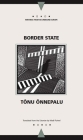 Border State (Writings From An Unbound Europe) Cover Image