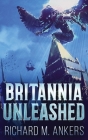 Britannia Unleashed Cover Image
